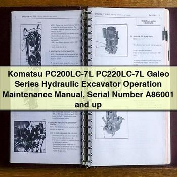 Manual de mantenimiento y operación de la excavadora hidráulica Komatsu PC200LC-7L PC220LC-7L serie Galeo Número de serie A86001 y superiores