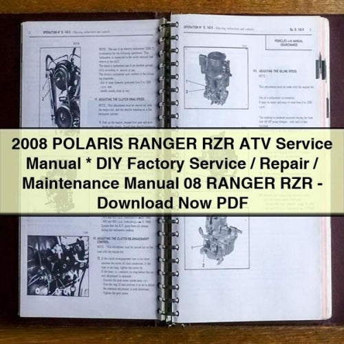 2008 POLARIS RANGER RZR ATV Service Manual * DIY Factory Service / Repair / Maintenance Manual 08 RANGER RZR - Download Now PDF