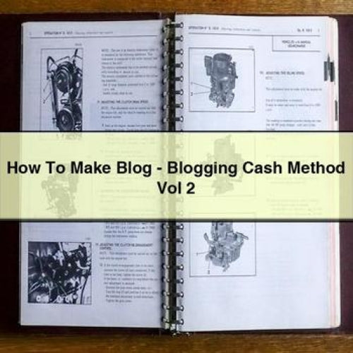 How To Make Blog - Blogging Cash Method Vol 2