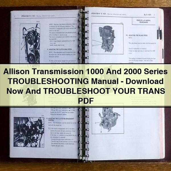 Manuel de dépannage des transmissions Allison séries 1000 et 2000 - Et DÉPANNAGE DE VOTRE TRANSMISSION