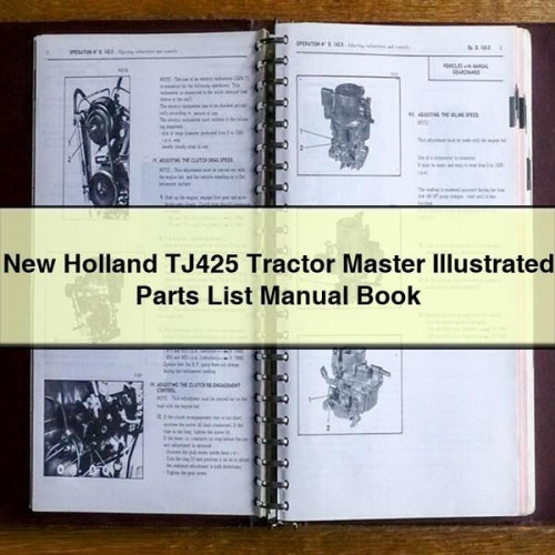 NEW Holland TJ425 Tractor MASTER ILLUSTRATED Parts List Manual BOOK PDF Download