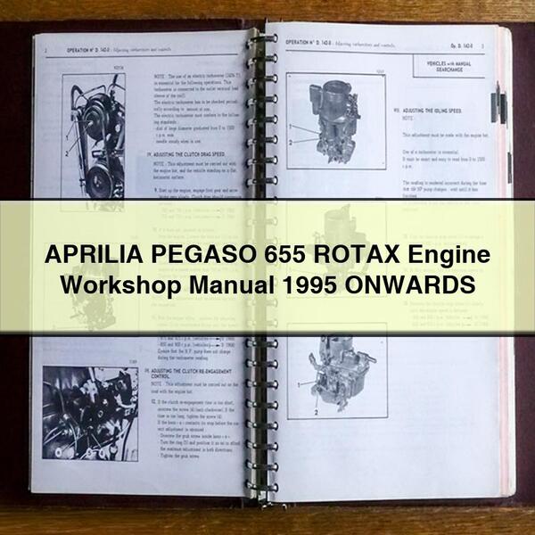 Manuel d'atelier du moteur APRILIA PEGASO 655 ROTAX à partir de 1995