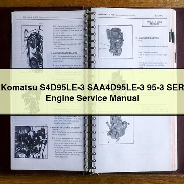 Manuel de réparation et d'entretien du moteur Komatsu S4D95LE-3 SAA4D95LE-3 95-3 SER