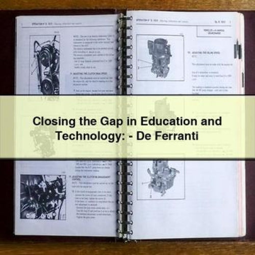 Closing the Gap in Education and Technology: - De Ferranti