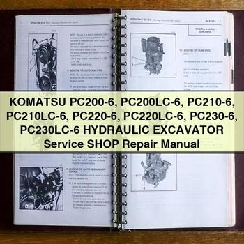 Manuel de réparation et d'entretien de l'atelier d'excavatrice hydraulique Komatsu PC200-6 PC200LC-6 PC210-6 PC210LC-6 PC220-6 PC220LC-6 PC230-6 PC230LC-6