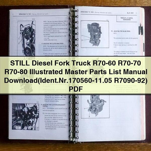 Manual ilustrado de la lista de piezas de la carretilla elevadora diésel STILL R70-60 R70-70 R70-80 (N.º de identificación 170560-11.05 R7090-92)