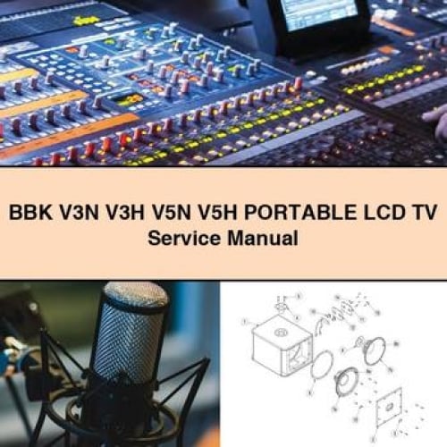 BBK V3N V3H V5N V5H PORTABLE LCD TV Service Manual PDF Download