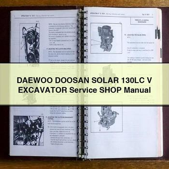 Manual de taller y servicio de la excavadora DAEWOO DOOSAN SOLAR 130LC V