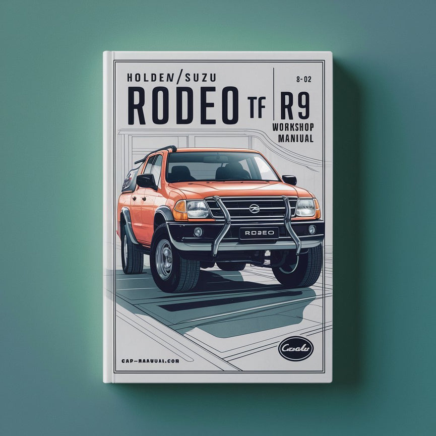 HOLDEN / Isuzu RODEO TF R7 R9 88-02 Series Workshop Manual PDF Download