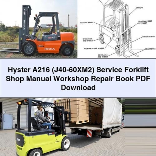 Hyster A216 (J40-60XM2) Service Forklift Shop Manual Workshop Repair Book PDF Download