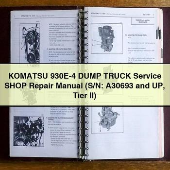 Manual de servicio y reparación del camión volcador Komatsu 930E-4 (N.° de serie: A30693 y superiores Tier II)