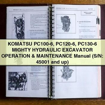 Komatsu PC100-6 PC120-6 PC130-6 MIGHTY HYDRAULIC Excavator Operation & Maintenance Manual (S/N: 45001 and up)