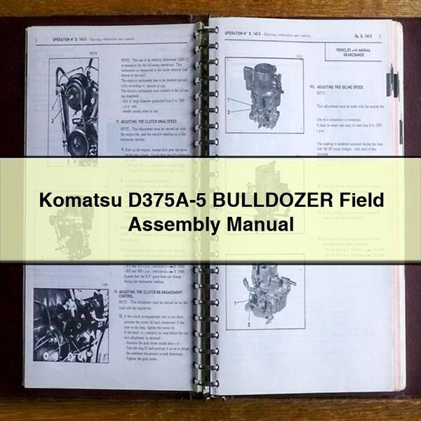 Manual de montaje en campo del BULLDOZER Komatsu D375A-5