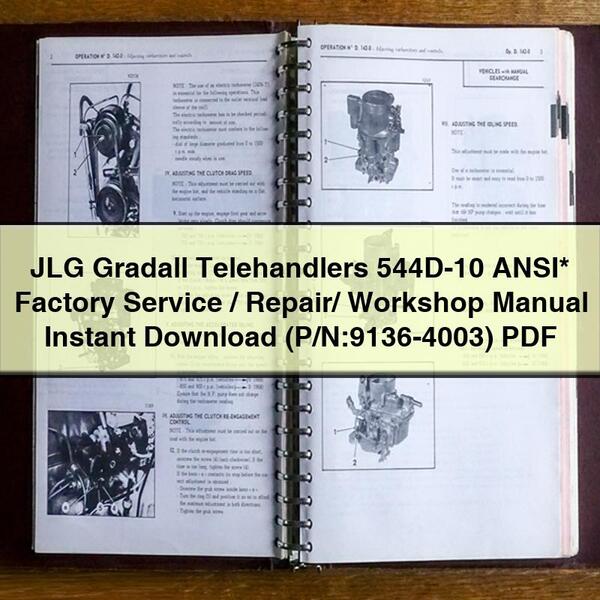 Manual de taller, reparación y servicio de fábrica de manipuladores telescópicos JLG Gradall 544D-10 ANSI* (N.º de pieza: 9136-4003)