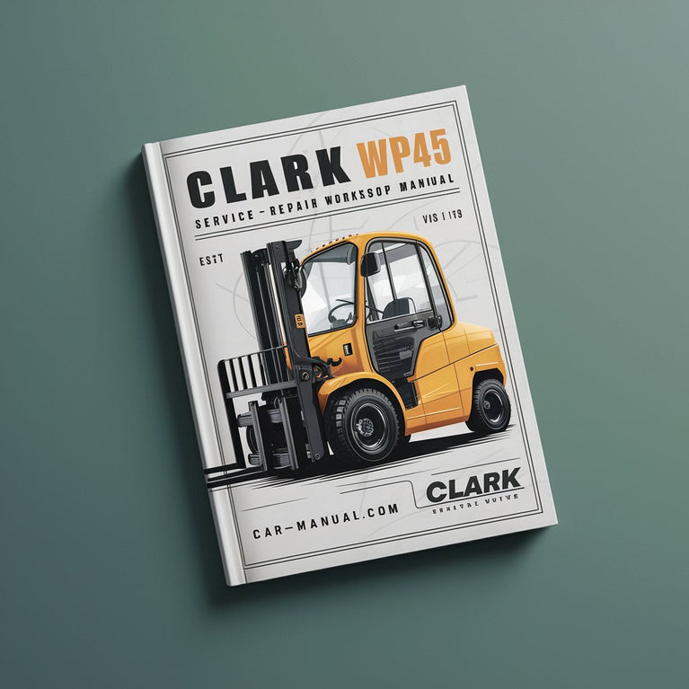 Clark WP45 Forklift Service Repair Workshop Manual