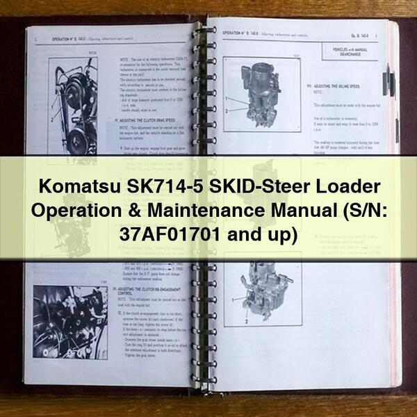 Manuel d'utilisation et d'entretien de la chargeuse compacte Komatsu SK714-5 (S/N : 37AF01701 et plus)