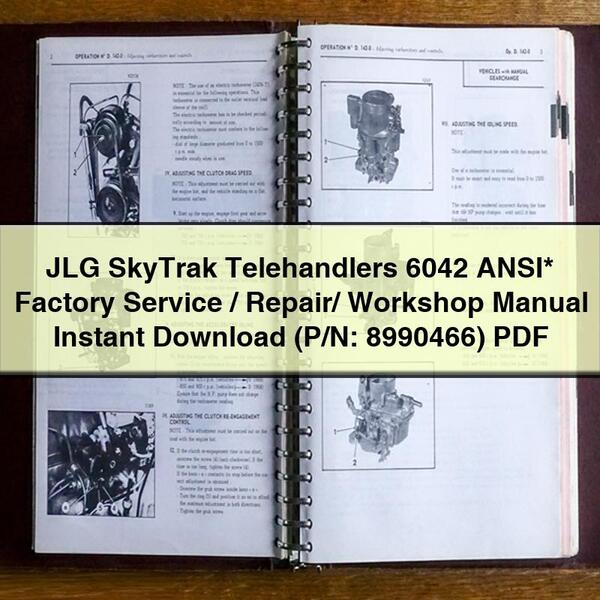 JLG SkyTrak Telehandlers 6042 ANSI  Factory Service/Repair/ Workshop Manual  (P/N: 8990466)