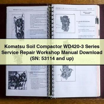 Manual de taller y reparación del compactador de suelos Komatsu serie WD420-3 (número de serie: 53114 y posteriores)