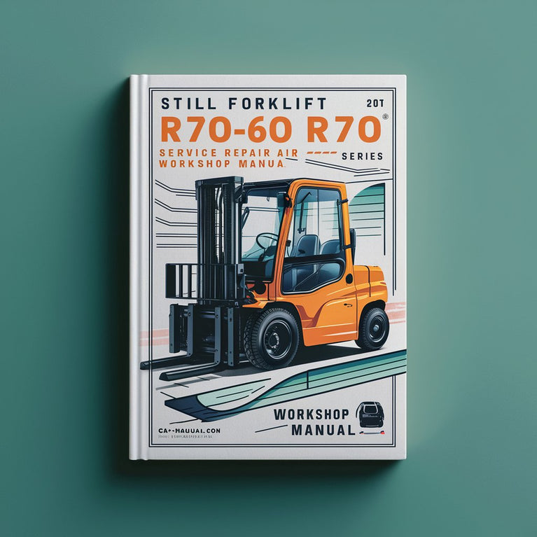 Still Forklift R70-60 R70-70 R70-80 Series Service Repair Workshop Manual