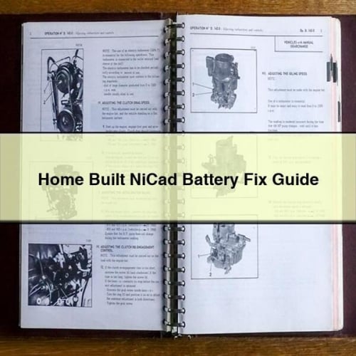 Home Built NiCad Battery Fix Guide