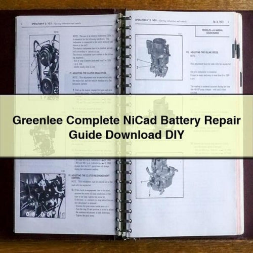 Greenlee Complete NiCad Battery Repair Guide Download DIY