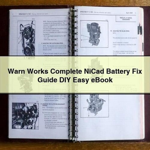 Warn Works Complete NiCad Battery Fix Guide DIY Easy eBook