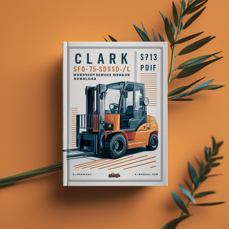 Clark SF50-75sD/L CMP50-75sD/L Forklift Workshop Service Repair Manual  SM713