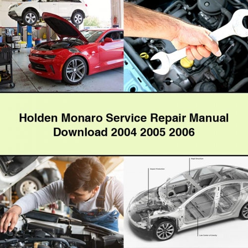 Holden Monaro Service Repair Manual Download 2004 2005 2006 PDF