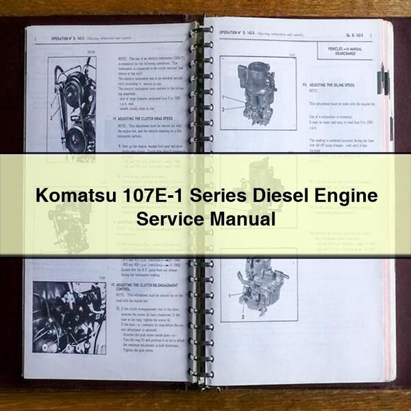 Manuel de réparation et d'entretien du moteur diesel Komatsu série 107E-1