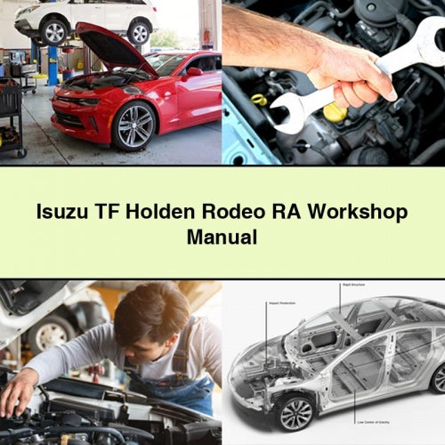 Isuzu TF Holden Rodeo RA Workshop Manual PDF Download