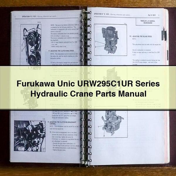 Furukawa Unic URW295C1UR Series Hydraulic Crane Parts Manual