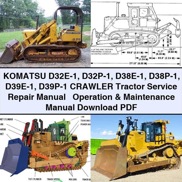 Manual de servicio y reparación del tractor de orugas Komatsu D32E-1 D32P-1 D38E-1 D38P-1 D39E-1 D39P-1 + Manual de operación y mantenimiento