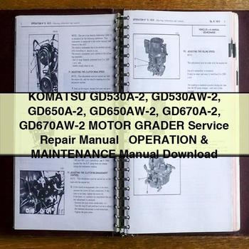 Manual de servicio y reparación de motoniveladora Komatsu GD530A-2 GD530AW-2 GD650A-2 GD650AW-2 GD670A-2 GD670AW-2 + Manual de operación y mantenimiento