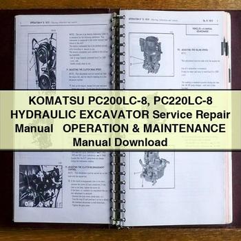 Manuel de réparation et d'utilisation de l'excavatrice hydraulique Komatsu PC200LC-8 PC220LC-8 + Manuel d'utilisation et d'entretien