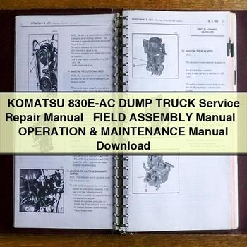 Manual de servicio y reparación del camión volquete Komatsu 830E-AC + Manual de montaje en campo + Manual de operación y mantenimiento