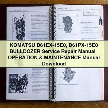 Manuel de réparation et d'utilisation du bulldozer Komatsu D61EX-15E0 D61PX-15E0 + Manuel d'utilisation et d'entretien