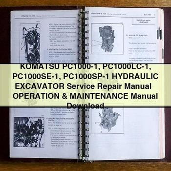 Manuel de réparation et d'utilisation de l'excavatrice hydraulique Komatsu PC1000-1 PC1000LC-1 PC1000SE-1 PC1000SP-1