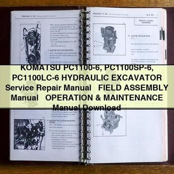 Manual de servicio y reparación de excavadora hidráulica Komatsu PC1100-6 PC1100SP-6 PC1100LC-6 + Manual de montaje en campo + Manual de operación y mantenimiento