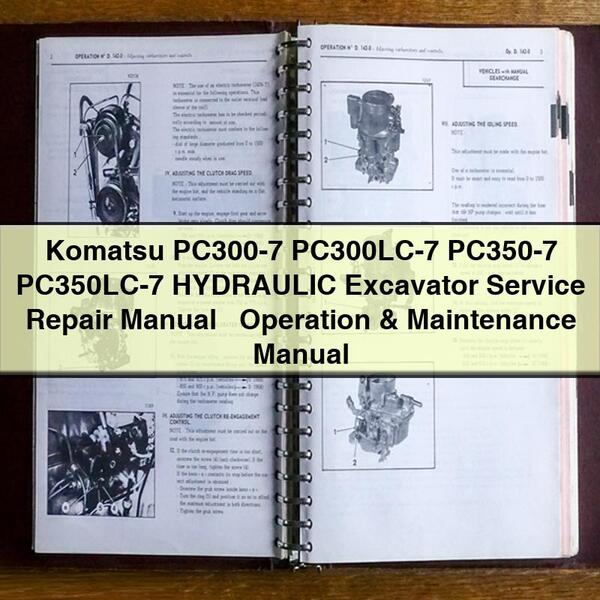 Manuel de réparation et d'utilisation de l'excavatrice hydraulique Komatsu PC300-7 PC300LC-7 PC350-7 PC350LC-7