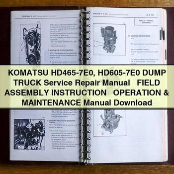 Manual de servicio y reparación de camiones volcadores Komatsu HD465-7E0 HD605-7E0 + INSTRUCCIONES de montaje en campo + Manual de operación y mantenimiento