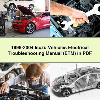 Manual de resolución de problemas eléctricos (ETM) de vehículos Isuzu 1996-2004