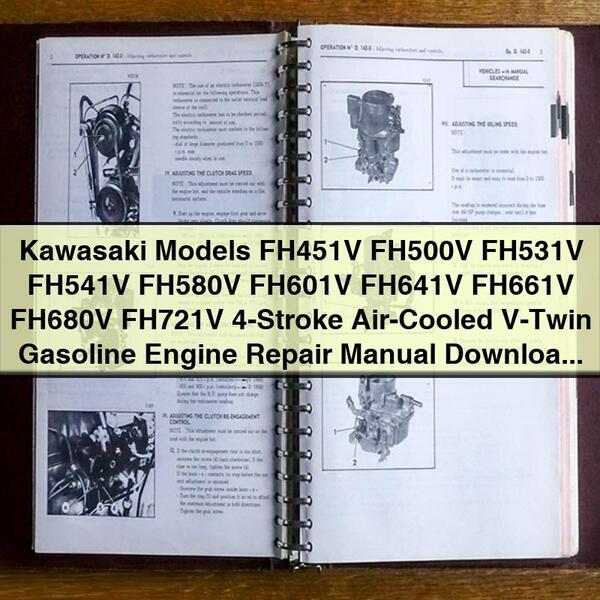 Kawasaki Models FH451V FH500V FH531V FH541V FH580V FH601V FH641V FH661V FH680V FH721V 4-Stroke Air-Cooled V-Twin Gasoline Engine Repair Manual