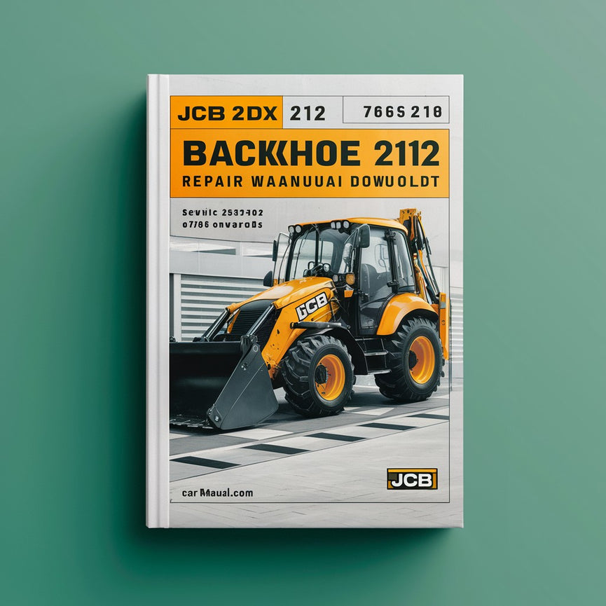 JCB 2CX 2DX 210 212 Backhoe Loader Service Repair Workshop Manual Instant DownloadiSNF657001 to 763230C481196 Onwardsj PDF