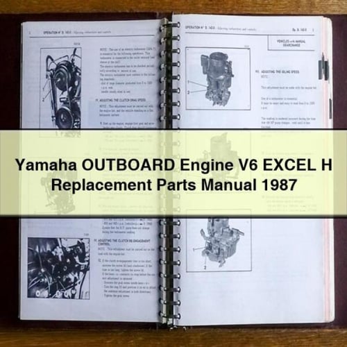 Yamaha OUTBOARD Engine V6 EXCEL H Replacement Parts Manual 1987 PDF Download