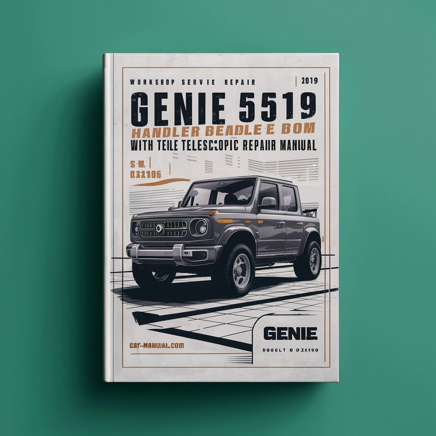 Genie GTH 5519 Handler with telescopic boom Workshop Service Repair Manual ( S/ N.:From 19388 to 24471 & From 19006 to 25040)