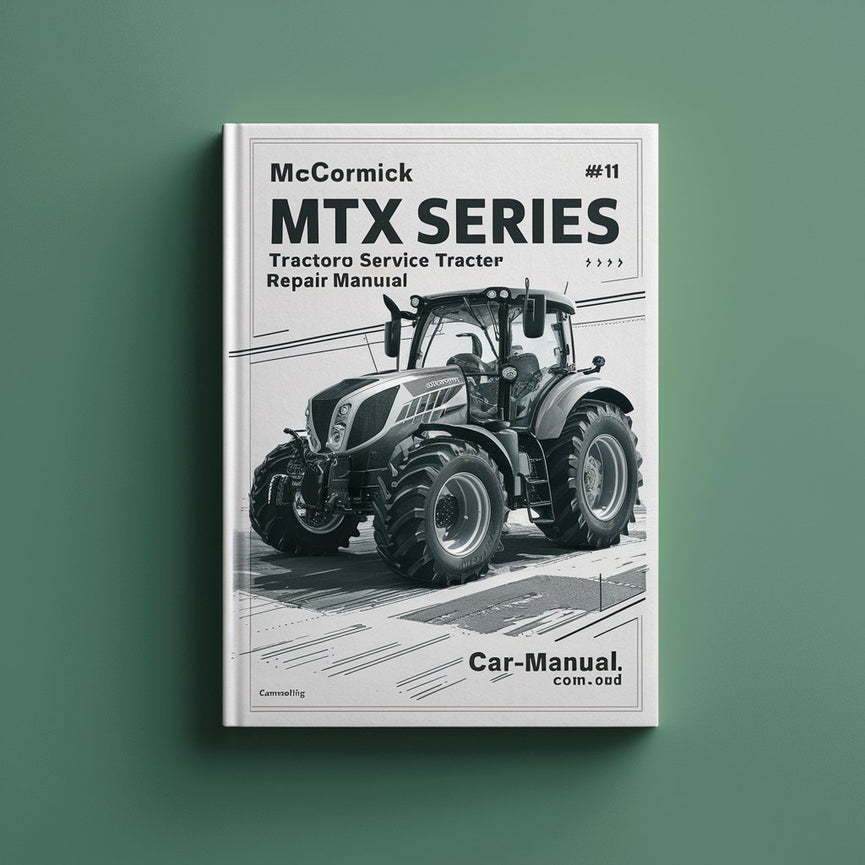 McCormick MTX Series Tractor Workshop Service Repair Manual - #1 Download PDF