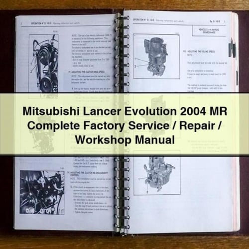 Mitsubishi Lancer Evolution 2004 MR Complete Factory Service / Repair / Workshop Manual PDF Download