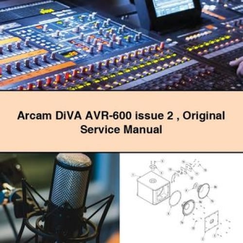 Arcam DiVA AVR-600 issue 2 Original Service Manual PDF Download