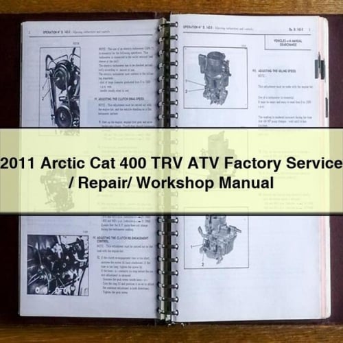 2011 Arctic Cat 400 TRV ATV Factory Service / Repair/ Workshop Manual PDF Download