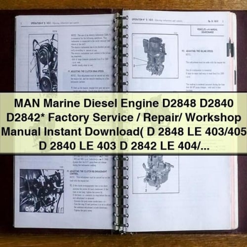 Manuel d'entretien/réparation/atelier du moteur diesel marin MAN D2848 D2840 D2842 (D 2848 LE 403/405 D 2840 LE 403 D 2842 LE 404/407/410/414/415/416/417)